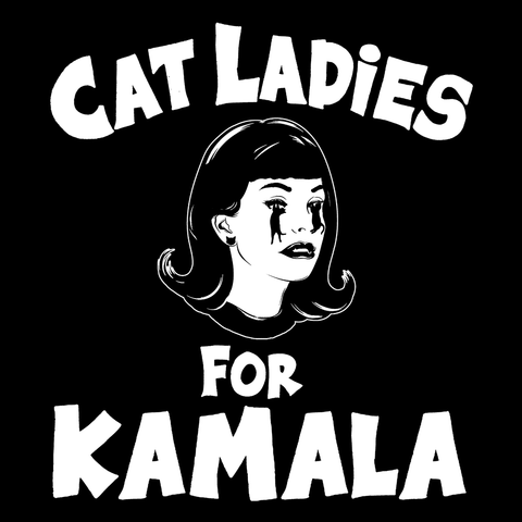 Cat Ladies For Kamala - Cat Tears 2024