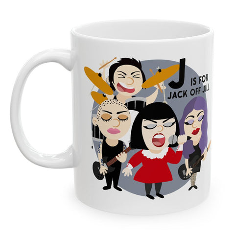 J Is For Jack Off Jill - White Mug