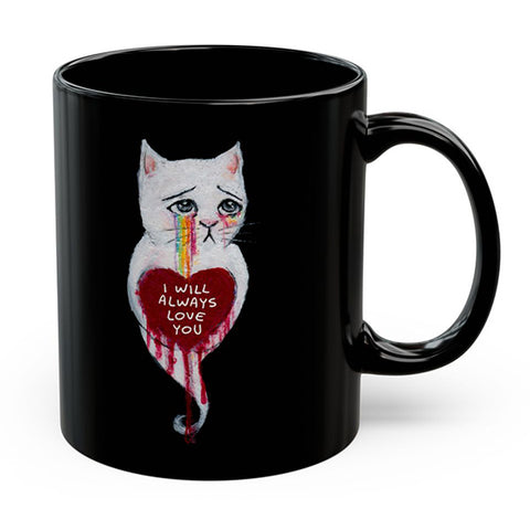 I Will Always Love You - Mug