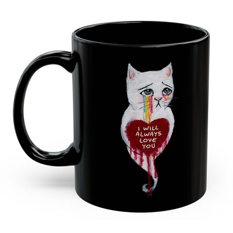 I Will Always Love You - Mug