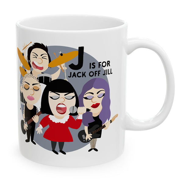 J Is For Jack Off Jill - Mug
